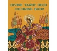 Divine Tarot Deco Coloring Book