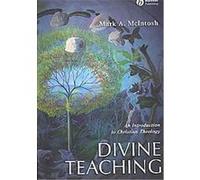 Divine Teaching, Blackwell Guides to Theology Mark McIntosh (Auteur)