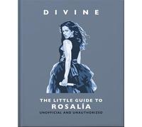 Divine: The Little Guide to Rosalía - OH - OH - ebook (ePub) - Livre