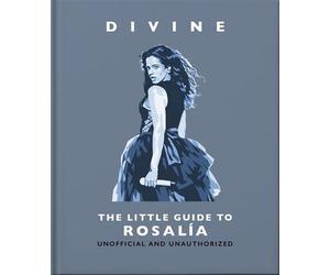 Divine: The Little Guide to Rosalía - OH - OH - ebook (ePub) - Livre