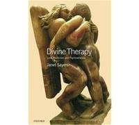 Divine Therapy, Oxford Medical Publications Janet Sayers (Auteur)