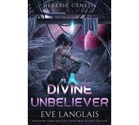 Divine Unbeliever - Eve Langlais - Eve Langlais - ebook (ePub) - Livre