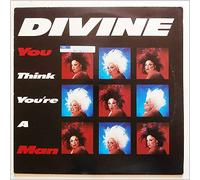 Divine - You Think You're A Man (Including Re-Mix) [12in Single]