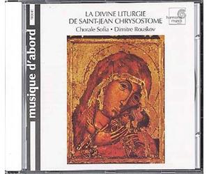Divines Liturgies De St Jean Chrysostome Chorale Sofia