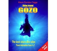 Diving around Gozo Tegge, Klaus-Thorsten (Auteur)