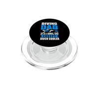 Diving Dad Just Like A Normal Dad Scuba Dive Diver PopSockets PopGrip pour MagSafe