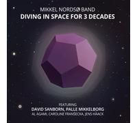 Diving in Space for Three Decades by Mikkel Nordso Band [CD] NEUF