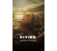 DIVING INTO MY MUSES