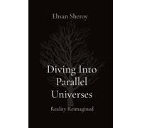 Diving Into Parallel Universes