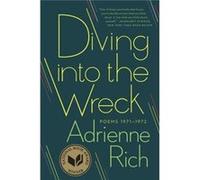 Diving Into The Wreck: Poems 1971-1972 (Paperback) Adrienne Rich, (Auteur)