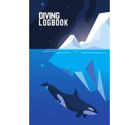 Diving Logbook: Scuba diver log book