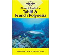 Diving & Snorkeling Tahiti & French Polynesia