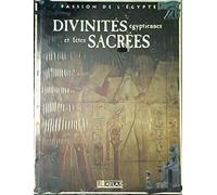 Divinités égyptiennes et fêtes sacrées (Passion de l'Égypte)