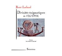 Divinités énigmatiques de l'Egypte