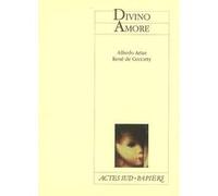 Divino Amore Alfredo Arias (Auteur), René De Ceccatty (Auteur)