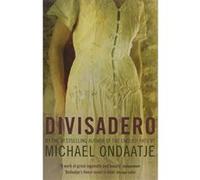 Divisadero Ondaatje, Michael (Auteur)