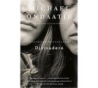 Divisadero, Vintage International Series Michael Ondaatje (Auteur)