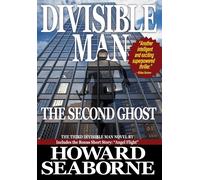 Divisible Man - The Second Ghost