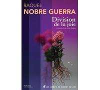 Division de la joie - Raquel Nobre Guerra - Les Carnets Du Dessert De Lune - broché - Poésie