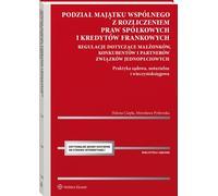 Division des biens communs avec règlement des droits d'associés et des crédits d'affranchissement Helena Ciep³a, Miros³awa Pytlewska (Buch auf Polnisch)