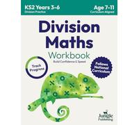 Division Maths Workbook for 7-9 Year Olds: Dividing Practice Worksheets - Word Problems - Word Searches | KS2 Maths Book: Year 3 and Year 4- P4/P5 | ... Math Drills for Ages 7, 8 and 9 | Digits 1-12