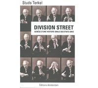 Division Street: Genèse d'une histoire orale des Etats-Unis