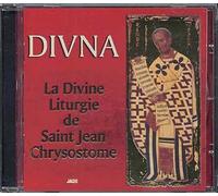Divna : La Divine Liturgie De Saint Jean Chrysostome