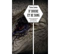 D'ivoire et de sang - Tania James - Rue De L'echiquier - broché - Roman