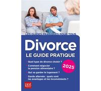 Divorce 2025 Le guide pratique - Emmanuèle Vallas-Lernez - Prat Eds - broché - Guide