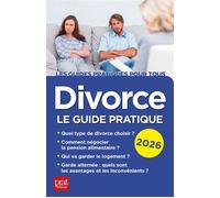 Divorce 2026 Le guide pratique - Emmanuèle Vallas-Lernez - Prat Eds - broché - Guide