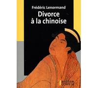 Divorce à la chinoise: Une nouvelle aventure du juge Ti