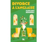 Divorce à l'anglaise Margaret Kennedy (Auteur), Adrienne Terrier (Traduction)