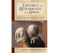 Divorce and Remarriage in the Bible by David InstoneBrewer David Instone-Brewer (Auteur)