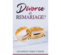 Divorce et Remariage?