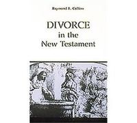 Divorce in the New Testament, Good News Studies, Vol 38 Raymond F. Collins (Auteur)