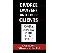 Divorce Lawyers And Their Clients