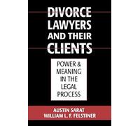 Divorce Lawyers And Their Clients