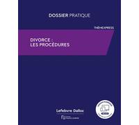 Divorce Les procédures - Rédaction Francis Lefebvre - Lefebvre Francis - broché - Etude