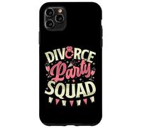 Divorce Party Squad Funny Divorce Femmes divorcées Coque pour iPhone 11 Pro Max