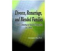 Divorce, Remarriage, and Blended Families Christopher J. Pino (Auteur)