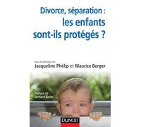 Divorce, séparation : les enfants sont-ils protégés ?