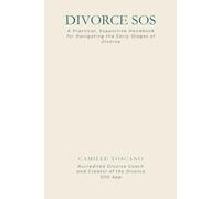 Divorce SOS Handbook: A Practical, Supportive Handbook for Navigating the Early Stages of Divorce