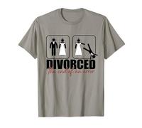 Divorced The End of an Error Figurine de marié Memes T-Shirt