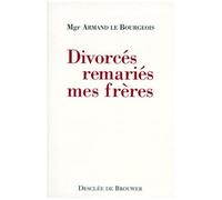 Divorces Remaries, Mes Freres - 25 Ans A Leur Service