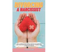 Divorcing A Narcissist