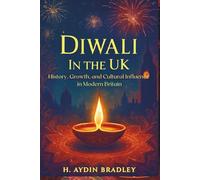 Diwali in the UK: History, Growth, and Cultural Influence in Modern Britain