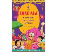 Diwali: Stories, Legends, Myths