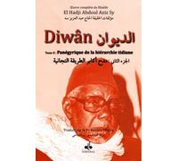 Diwan - Tome 2 : Panégyrique de la hiérarche Tidiane