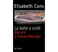 Dix années à Fleury-Mérogis