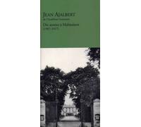 Dix Années À Malmaison (1907-1917)